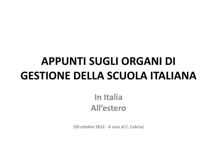 appunti sugli organi di gestione della scuola italiana