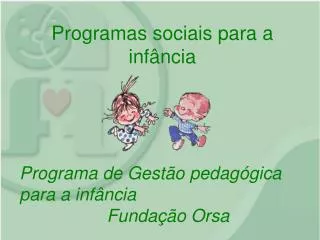 programas sociais para a inf ncia