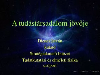 a tud st rsadalom j v je