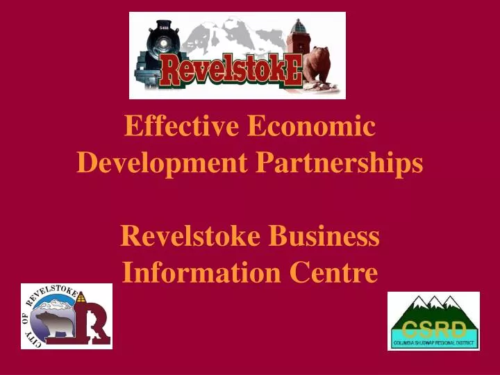 effective economic development partnerships revelstoke business information centre