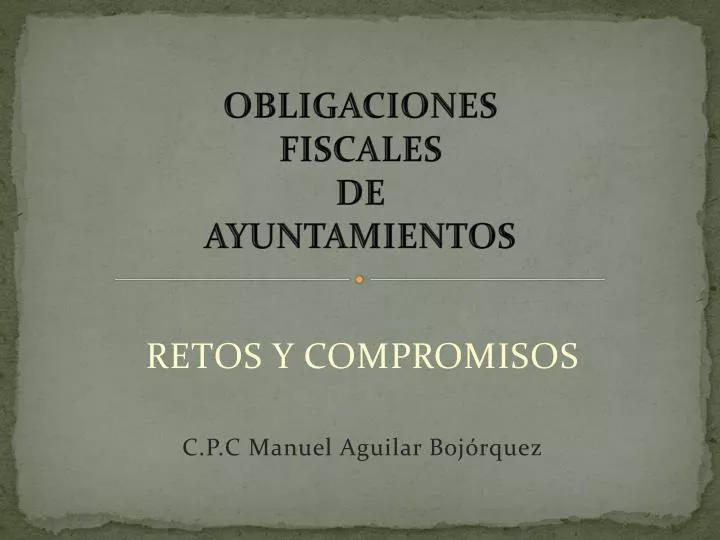 retos y compromisos c p c manuel aguilar boj rquez