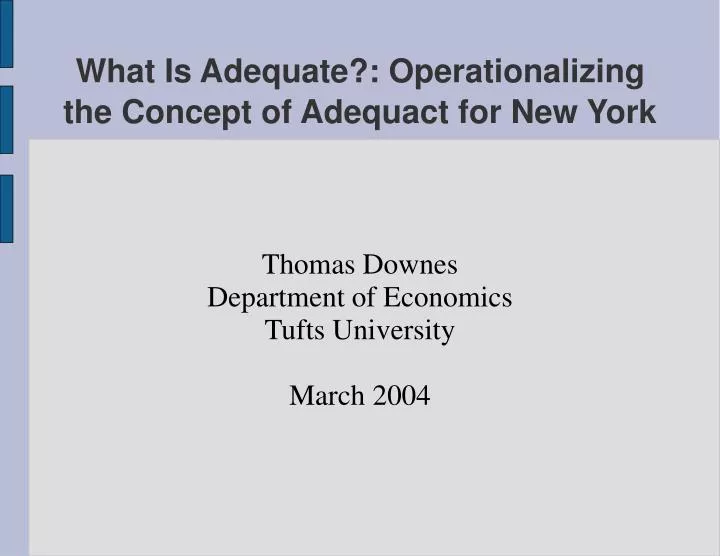 thomas downes department of economics tufts university march 2004
