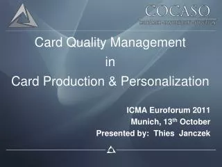 Card Quality Management in Card Production &amp; Personalization