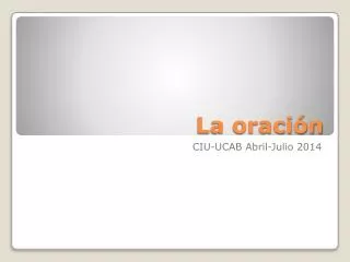 la oraci n