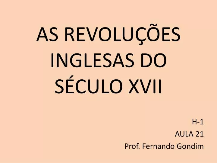 as revolu es inglesas do s culo xvii