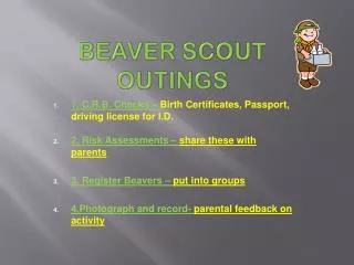 BEAVER SCOUT OUTINGS