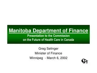Greg Selinger Minister of Finance Winnipeg - March 6, 2002