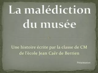 la mal diction du mus e