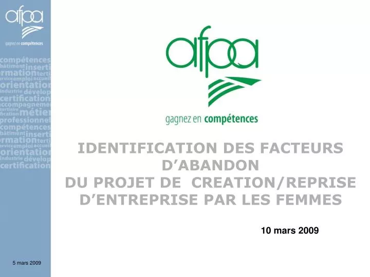 identification des facteurs d abandon du projet de creation reprise d entreprise par les femmes