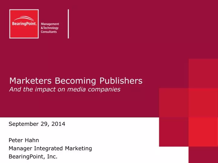 marketers becoming publishers and the impact on media companies