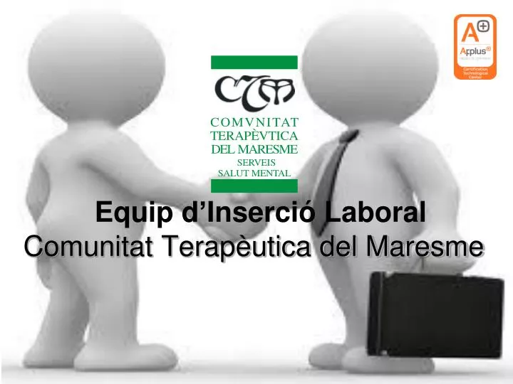 equip d inserci laboral comunitat terap utica del maresme