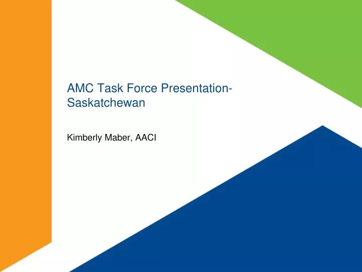 amc task force presentation saskatchewan