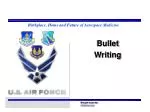 Bullet Writing - slide 1