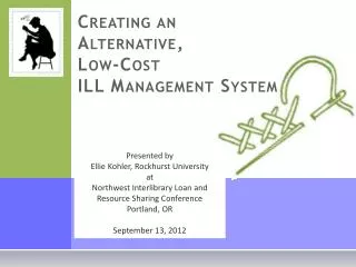 Creating an Alternative, Low-Cost ILL Management System