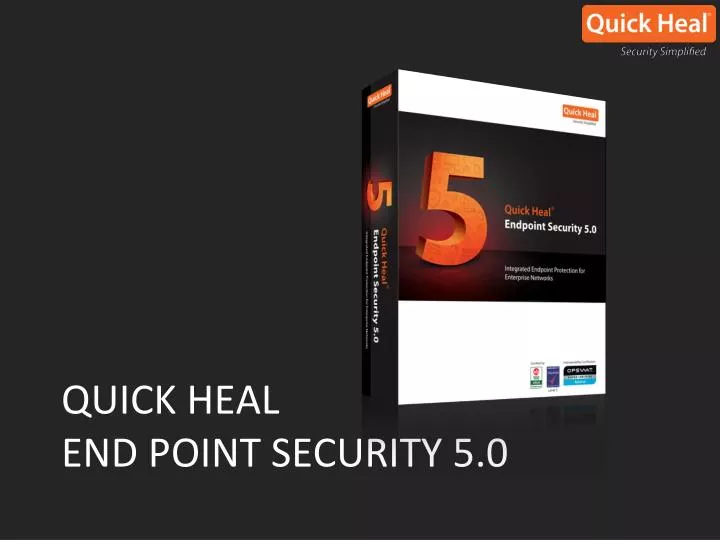 quick heal end point security 5 0