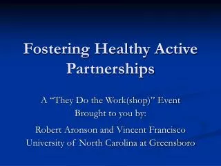 Fostering Healthy Active Partnerships