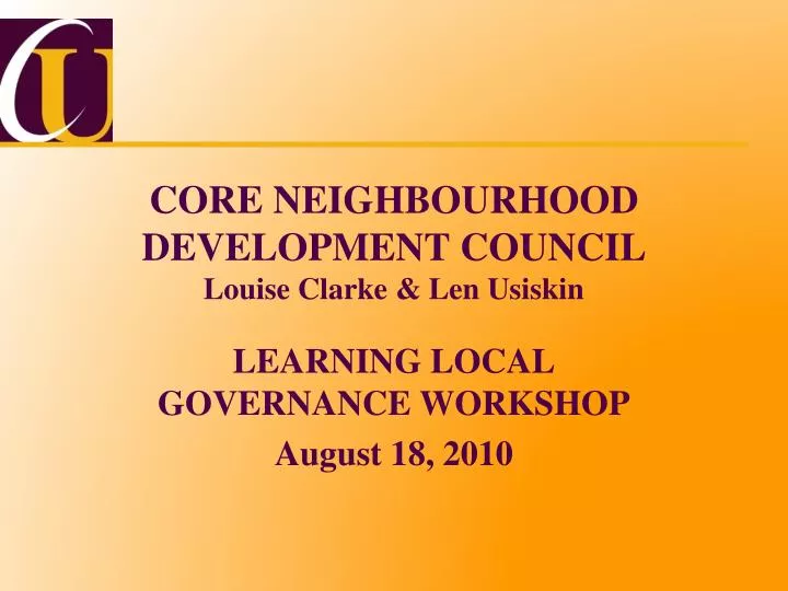 core neighbourhood development council louise clarke len usiskin