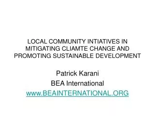 LOCAL COMMUNITY INTIATIVES IN MITIGATING CLIAMTE CHANGE AND PROMOTING SUSTAINABLE DEVELOPMENT