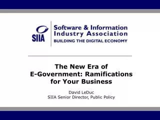 The New Era of E-Government: Ramifications for Your Business David LeDuc
