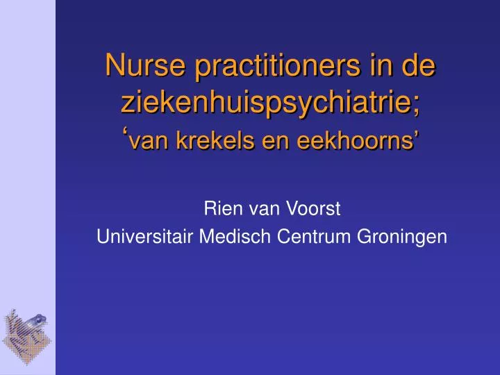 nurse practitioners in de ziekenhuispsychiatrie van krekels en eekhoorns