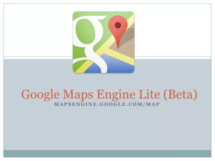 google maps engine lite beta
