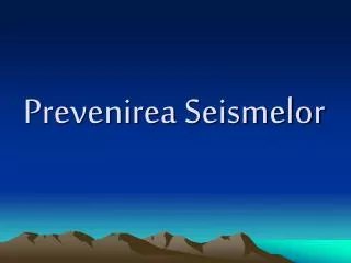 prevenirea seismelor