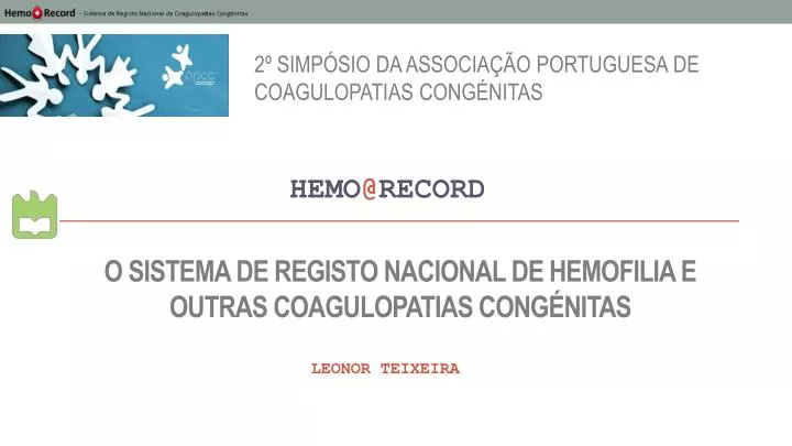 o sistema de registo nacional de hemofilia e outras coagulopatias cong nitas