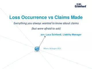 loss occurrence vs claims made