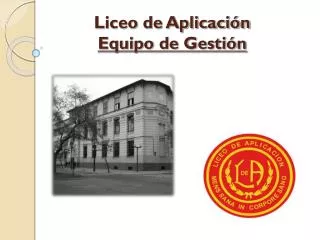 liceo de aplicaci n equipo de gesti n