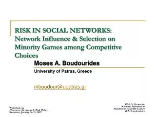 RISK IN SOCIAL NETWORKS: Network Influence &amp; Selection on Minority Games among Competitive Choices