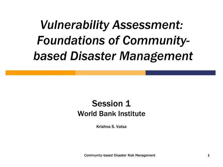 vulnerability assessment foundations of community based disaster management