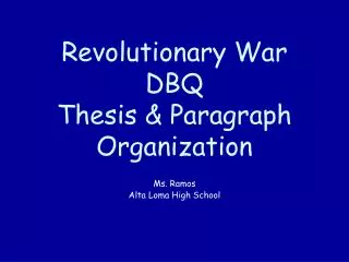 Revolutionary War DBQ Thesis &amp; Paragraph Organization