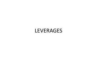 LEVERAGES