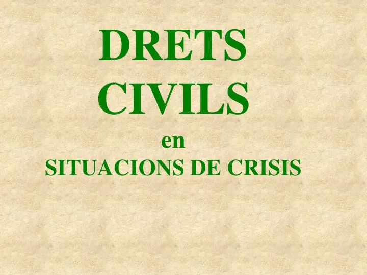 drets civils en situacions de crisis