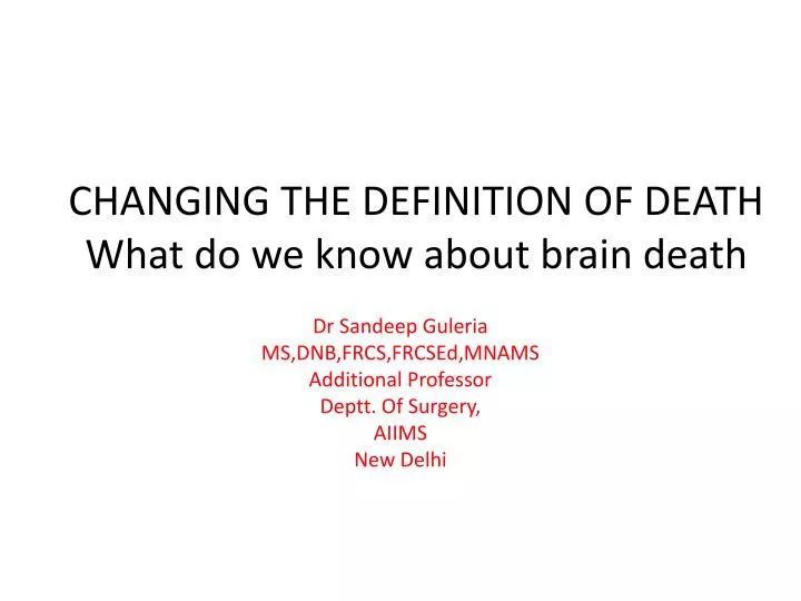 changing the definition of death what do we know about brain death