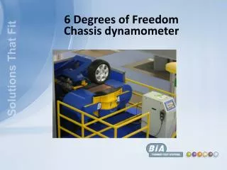6 Degrees of Freedom Chassis dynamometer
