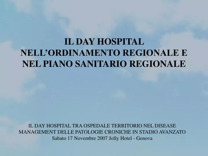 il day hospital nell ordinamento regionale e nel piano sanitario regionale