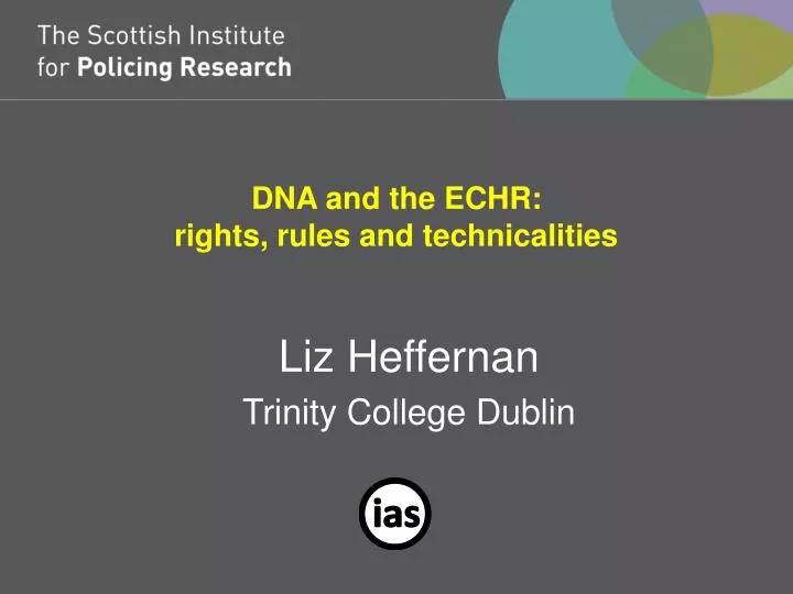 dna and the echr rights rules and technicalities