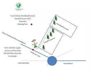 Forest School / Woodland Survival Horsell Common 2014 Directions Meeting Point