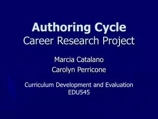 Authoring Cycle Career Research Project