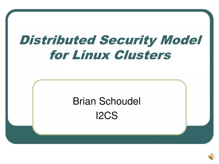 distributed security model for linux clusters