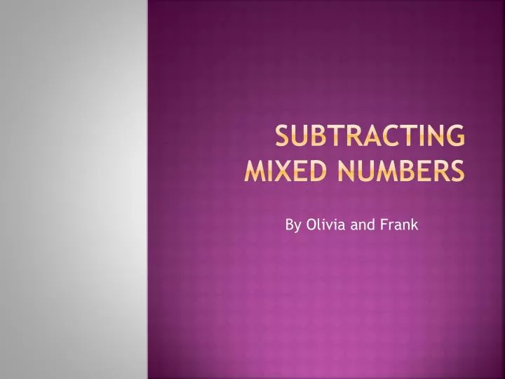 subtracting mixed numbers