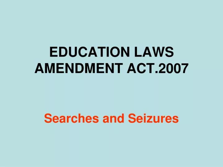 education laws amendment act 2007