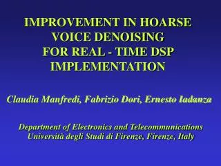 IMPROVEMENT IN HOARSE VOICE DENOISING FOR REAL - TIME DSP IMPLEMENTATION