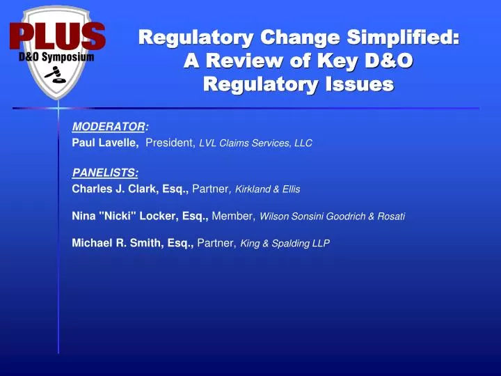 regulatory change simplified a review of key d o regulatory issues