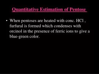 Quantitative Estimation of Pentose