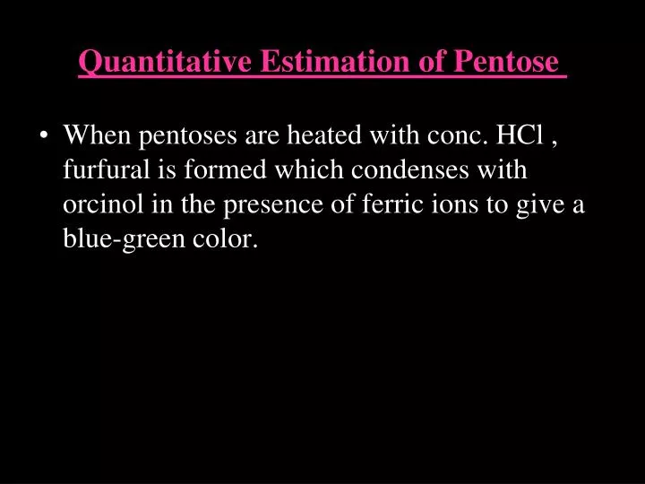 quantitative estimation of pentose