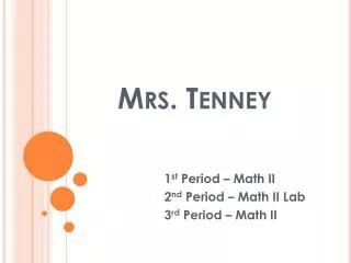 Mrs . Tenney