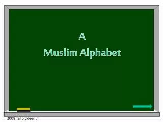A Muslim Alphabet
