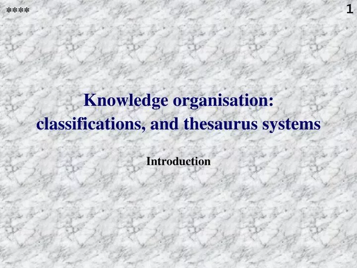 knowledge organisation classifications and thesaurus systems